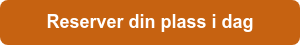 Reserver din plass i dag