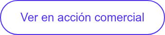 Ver en acción comercial