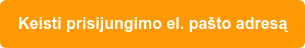 Keisti prisijungimo el. pašto adresą