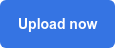 Upload now