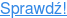 Sprawdź!