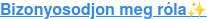 Bizonyosodjon meg róla