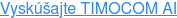 Vyskúšajte TIMOCOM AI