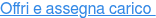 Offri e assegna carico 