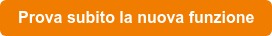Prova subito la nuova funzione