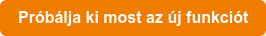 Próbálja ki most az új funkciót
