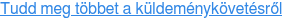 Tudd meg többet a küldeménykövetésről
