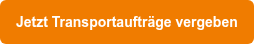 Jetzt Transportaufträge vergeben