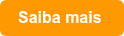 Saiba mais 