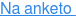 Na anketo 