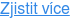 Zjistit více