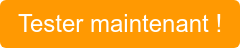 Tester maintenant !