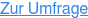Zur Umfrage