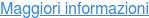 Maggiori informazioni
