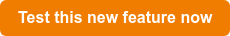 Test this new feature now