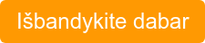 Išbandykite dabar