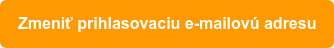 Zmeniť prihlasovaciu e-mailovú adresu