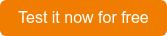 Test it now for free