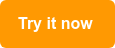 Try it now 