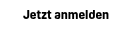 Jetzt anmelden