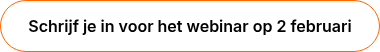 Schrijf je in voor het webinar op 2 februari