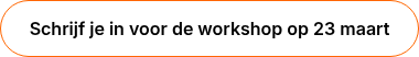 Schrijf je in voor de workshop op 23 maart