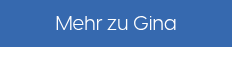 <p style="font-size: 20px;">Mehr zu Gina</p>