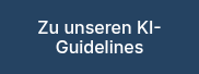 Zu unseren KI-Guidelines