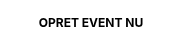 OPRET EVENT NU