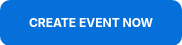 CREATE EVENT NOW