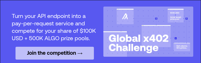 &nbsp; Turn your API endpoint into a pay-per-request service and compete for your share of $100K USD + 500K ALGO prize pools. &nbsp;
