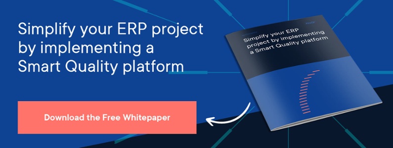 Simplify your ERP project by implementing a smart quality platform