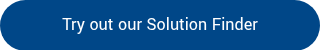 <p>Try out our Solution Finder</p>