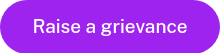 Raise a grievance