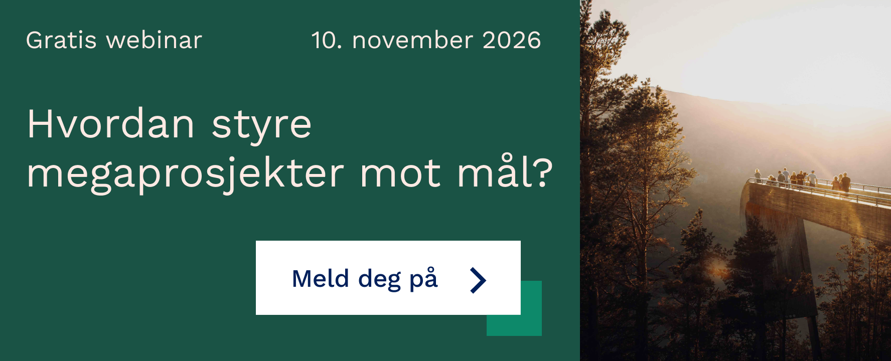 Meld deg på webinar: Hvordan styre megaprosjekter mot mål?