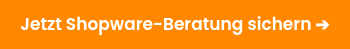 Jetzt Shopware-Beratung sichern ➔