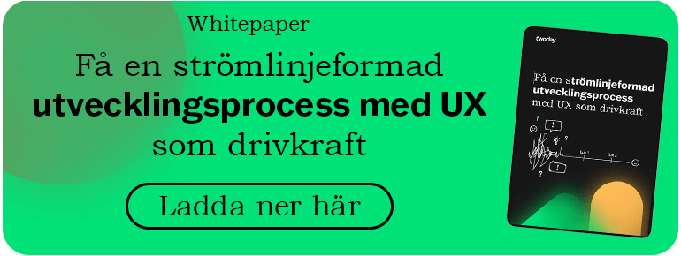 Whitepaper: Få en strömlinjeformad utvecklingsprocess med UX som drivkraft