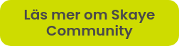 Läs mer om Skaye Community