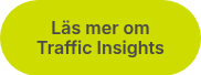 Läs mer om Traffic Insights
