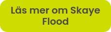 Läs mer om Skaye Flood