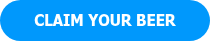 <p>CLAIM YOUR BEER</p>