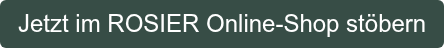 Jetzt im ROSIER Online-Shop stöbern