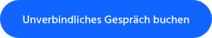 <p>Unverbindliches Gespräch buchen</p>