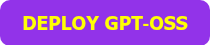 DEPLOY GPT‑OSS 