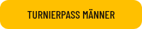 <span style="font-family: Arial, Helvetica, sans-serif;"></span>
<div style="font-size: 16px;">TURNIERPASS MÄNNER</div>