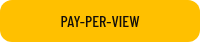 <span style="font-family: Arial, Helvetica, sans-serif;"></span>
<div style="font-size: 16px;">PAY-PER-VIEW</div>