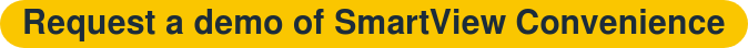 Book a SmartView Convenience demo