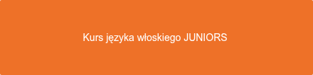 Kurs języka włoskiego JUNIORS 