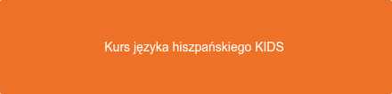 Kurs języka hiszpańskiego KIDS 