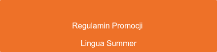 Regulamin Promocji  Lingua Summer 